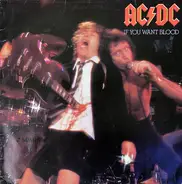 AC/DC - If You Want Blood You've Got It