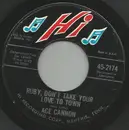 7inch Vinyl Single - Ace Cannon - Ruby, Don't Take Your Love To Town / I Can't Stop Loving You