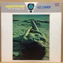 LP - Ace Cannon - Soul Sax Greatest Hits