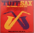 LP - Ace Cannon - 'Tuff'-Sax - Mono