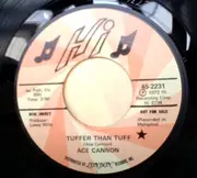 7inch Vinyl Single - Ace Cannon - Tuffer Than Tuff / Green Door