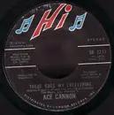 7inch Vinyl Single - Ace Cannon - There Goes My Everything / Tennessee Saturday Night
