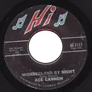 7inch Vinyl Single - Ace Cannon - Wonderland By Night / As Time Goes By