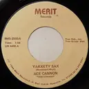 7inch Vinyl Single - Ace Cannon - Yakkety Sax
