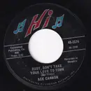 7inch Vinyl Single - Ace Cannon - Ruby, Don't Take Your Love To Town / I Can't Stop Loving You - Shelley Pressing