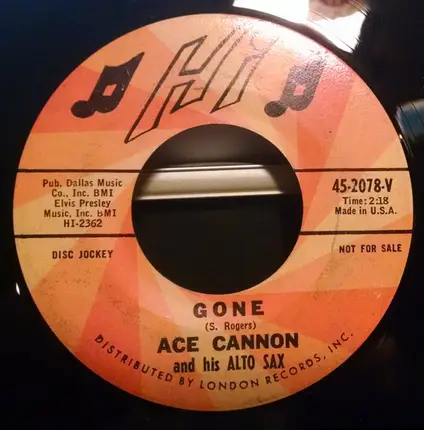 Ace Cannon - The Great Pretender / Gone