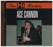 CD - Ace Cannon - The Hi Records Masters