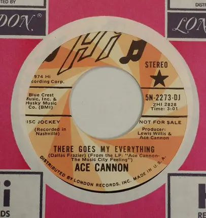 Ace Cannon - There Goes My Everything