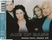 CD Single - Ace Of Base - Always Have, Always Will