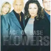 CD - Ace of Base - Flowers