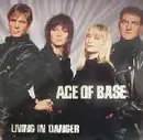 12'' - Ace Of Base - Living In Danger