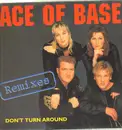 12inch Vinyl Single - Ace of Base - Don't Turn Around