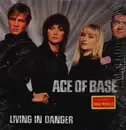 12inch Vinyl Single - Ace Of Base - Living In Danger