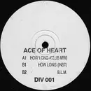 12inch Vinyl Single - Ace Of Heart - How Long