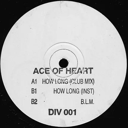 Ace Of Heart - How Long