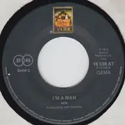 7'' - Ace - No Future In Your Eyes / I'm A Man