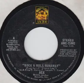 Ace - Rock & Roll Runaway / Know How It Feels