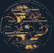 Acetate Feat. Sam Wood - No Need (Part 1)