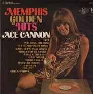 Ace Cannon - Memphis Golden Hits