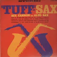 Ace Cannon - Tuff-Sax