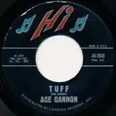 7'' - Ace Cannon - Tuff / Sittin' Tight