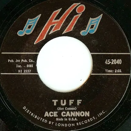 Ace Cannon - Tuff / Sittin' Tight