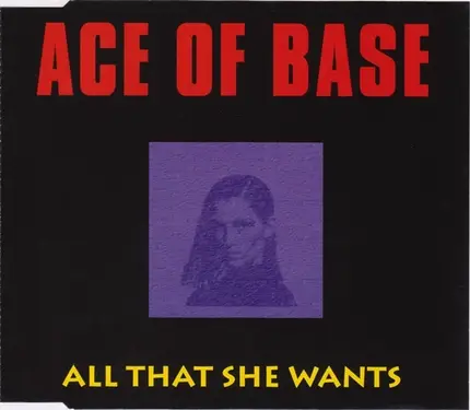 Ace Of Base - All That She Wants
