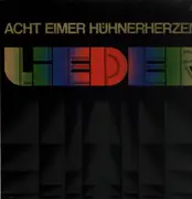 LP - Acht Eimer Hühnerherzen - Lieder