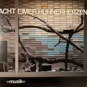 Acht Eimer Hühnerherzen - Musik