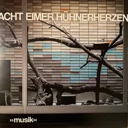 Acht Eimer Hühnerherzen - Musik