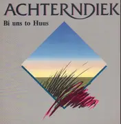 LP - Achterndiek - Bi uns to Huus