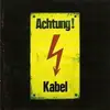 CD - Achtung! Kabel - Achtung Kabel