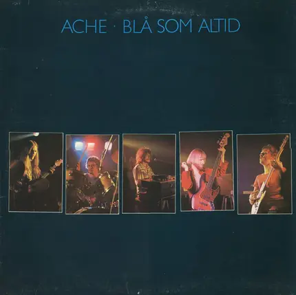 Ache - Bla Som Altid