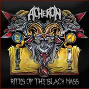 Acheron - Rites of the Black Mass