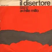 7inch Vinyl Single - Achille Millo - Il Disertore