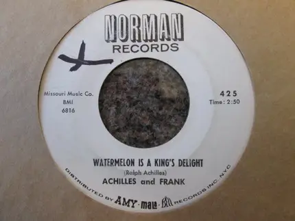 Achilles And Frank - The Two Peddler Men / Watermelon Is A King's Delight