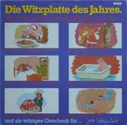 LP - Achim , Harald , Klaus , Leon , Patrick , Teddy , Wolfgang - Die Witzplatte Des Jahres