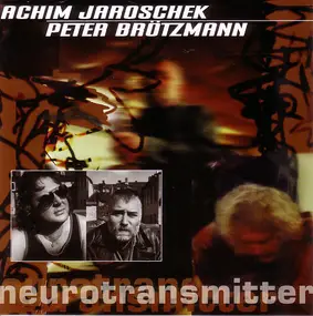 Achim Jaroschek - Neurotransmitter
