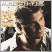 7inch Vinyl Single - Achim Reichel - Für Immer Und Immer Wieder