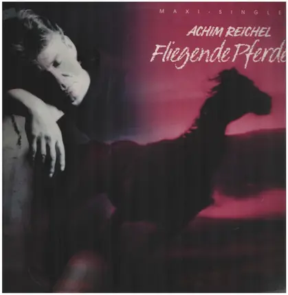 Achim Reichel - Fliegende Pferde