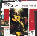 CD - Achim Reichel - Grosse Freiheit