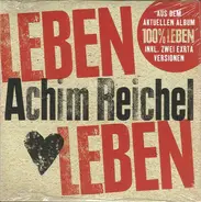 Achim Reichel - Leben Leben