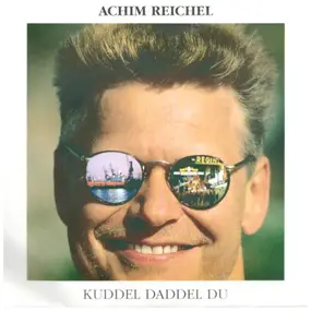 Achim Reichel - Kuddel Daddel Du