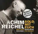 Double CD - Achim Reichel - Solo Mit Euch - Digipak