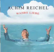 CD - Achim Reichel - Wahre Liebe