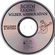 CD - Achim Reichel - Wilder Wassermann - Balladen & Mythen