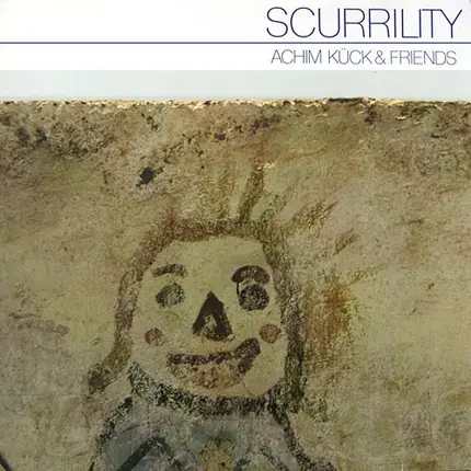 Achim Kück And Friends - Scurrility
