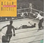 7'' - Achim Reichel - Boxer Kutte