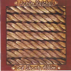 Achim Reichel - Dat Shanty Album