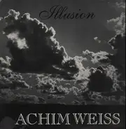 Achim Weiss - Illusion